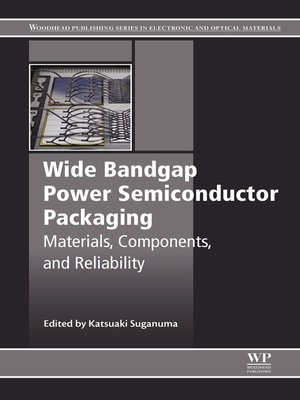 cover image of Wide Bandgap Power Semiconductor Packaging